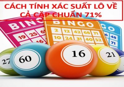 Các cặp lô hay đi cùng nhau - xác suất lô về cả cặp chuẩn xác